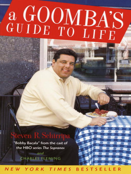 Title details for A Goomba's Guide to Life by Steven R. Schirripa - Wait list